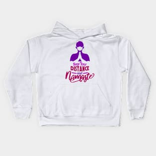 Keep Your Distance And Namaste Kids Hoodie